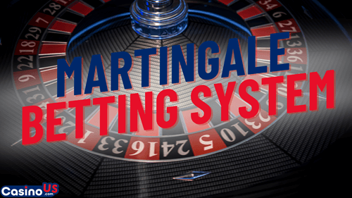 Martingale Betting System Guide