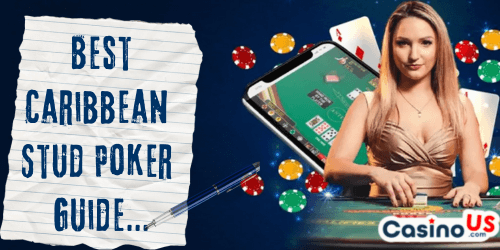 Best Caribbean Stud Poker Guide